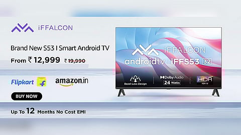 iFFalcon Launches Affordable S53 Android TV in India