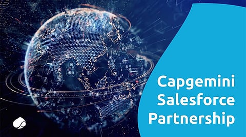 Capgemini Joins Hand with Salesforce for New Era of Generative AI Powered Customer Experiences