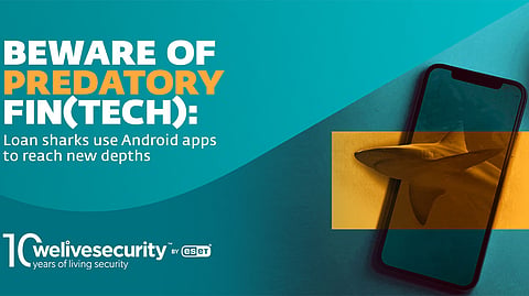 ESET Reveals SpyLoan Apps Targeting Android Users