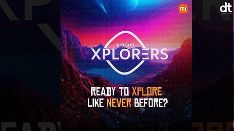 Xiaomi India Launches 'Xiaomi Xplorers' Program with Exciting Rewards 