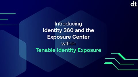 Tenable Unveils New Identity Exposure Capabilities to Combat Cyber Threats