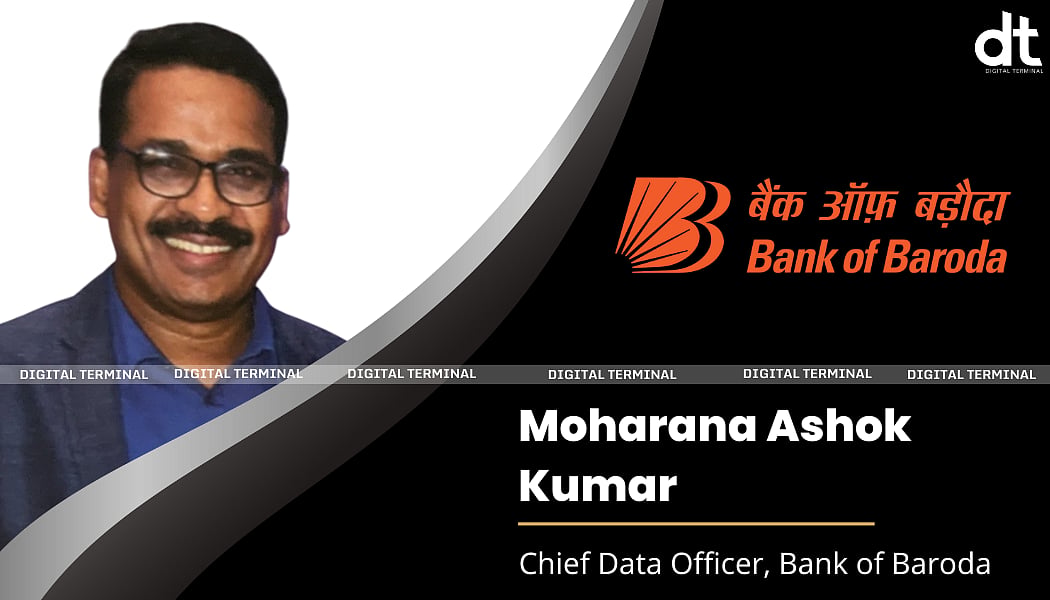 Bank of Baroda Appoints Moharana Ashok Kumar as Chief Data Officer