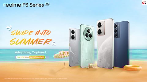 Realme Launches ‘Swipe into Summer’ Offers on P3 Series with Prices Starting at ₹11,999