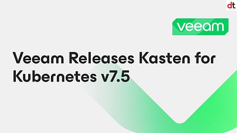 Veeam Rolls Out Kasten v7.5 with Enhanced Compliance & Scalability