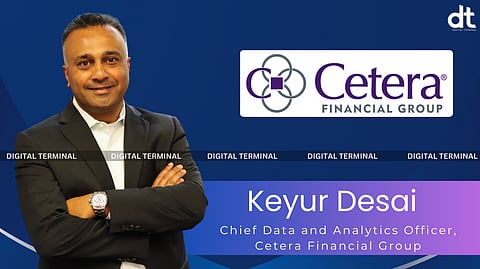 Keyur Desai Joins Cetera Financial Group as Chief Data and Analytics Officer