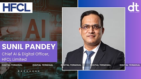 HFCL Elevates Sunil Pandey as Chief AI & Digital Officer