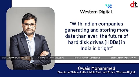 “Our 40+ Year Legacy In HDD Technology Makes Us The Trusted Partner For India’s Enterprises” 