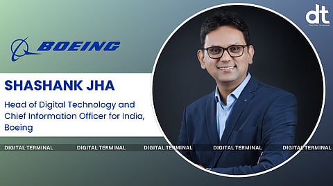 Boeing Appoints Shashank Jha as Head of Digital Technology and CIO for India