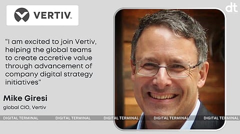 Vertiv Appoints Mike Giresi as Global CIO to Accelerate Digital and AI Transformation