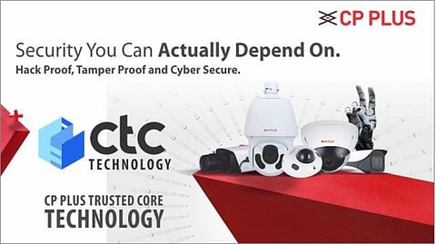 CP PLUS Redefines Cyber-Secure Surveillance with CTC Technology