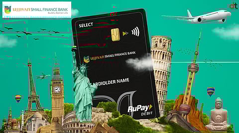 Ujjivan SFB Launches International RuPay Debit Card for Globally Connected Customers