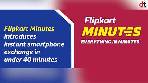 Flipkart Minutes Launches Fast Smartphone Exchange Service