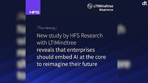 HFS Research & LTIMindtree Urge Enterprises to Embed AI at the Core