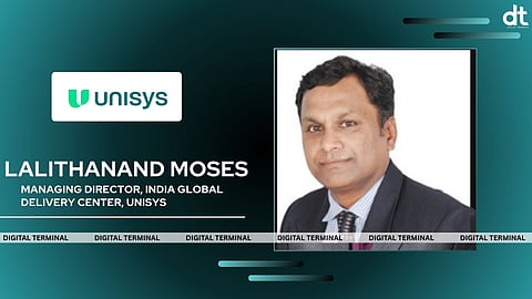 Unisys On boards Lalithanand Moses as Managing Director for India Global Delivery Center