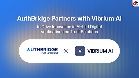 AuthBridge Collaborates with Vibrium AI on AI-Driven Verification Solutions
