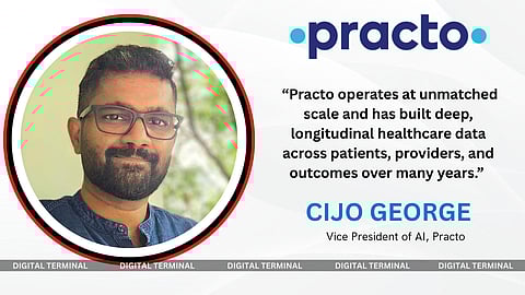 Practo Appoints Cijo George as VP of AI to Lead Global AI Strategy in Digital Healthcare