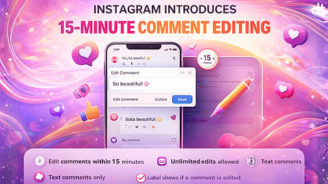 Instagram Rolls Out 15-Minute Comment Editing Feature for Enhanced User Experience