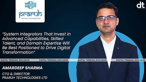 “We Are Positioning Ourselves as Long Term Partners in Digital Transformation”