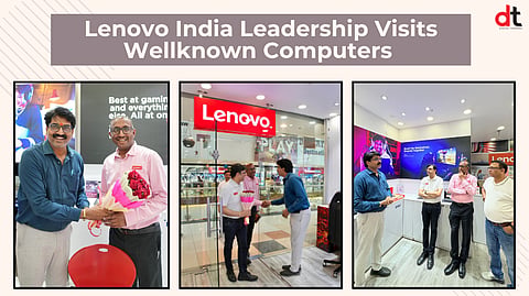 Lenovo India Leadership Visits Wellknown Computers to Boost Channel Collaboration and Retail Strategy