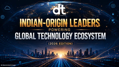Indian-Origin Leaders Powering Global Technology Ecosystem (2026 Edition)
