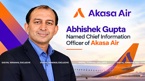 Akasa Air Appoints Abhishek Gupta as Chief Information Officer