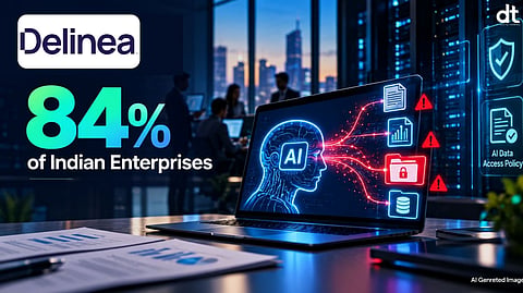 84% of Indian Enterprises Saw AI Tools Access Sensitive Data Beyond Intended Scope, Delinea Finds 