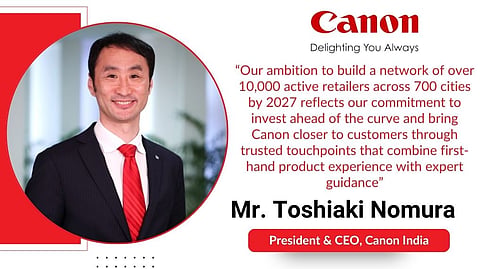 Canon India Targets 10,000+ Printing Retailers Across 700 Cities by 2027