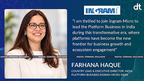 Ingram Micro India Appoints Farhana Haque as Country Lead & Executive Director, Platform Business