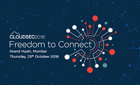 CLOUDSEC India 2018 to Address Cybersecurity Issues Emerging From a Hyper-Connected World