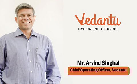 Vedantu Named Arvind Singhal as Chief Operating Officer 