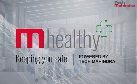 Tech Mahindra Rolls Out ‘Mhealthy’ Solution for Enhanced Safety Against COVID-19