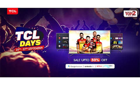 Get Huge Discounts on TCL TVs During TCL TV Days, Starting from September 25