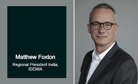 IDEMIA Ropes in Matthew Foxton as New Regional President