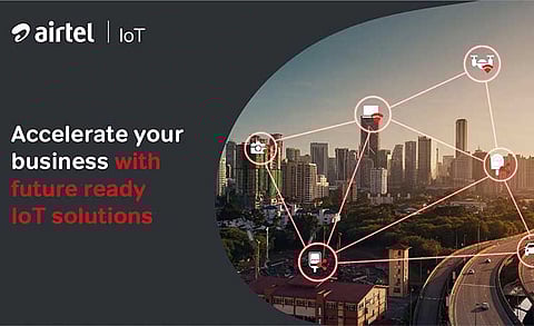 Airtel announces ‘IoT’ 5G Platform for emerging era of connected things