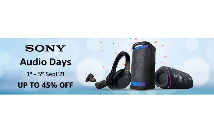Buy Sony Audio Products on Discounted Price During Sony Audio Days Sale