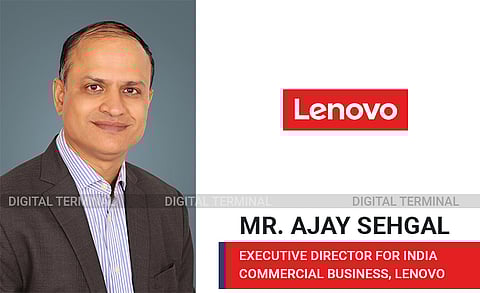 Lenovo On boards Ajay Sehgal as Executive Director for India Commercial Business