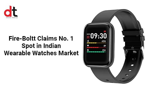 Fire-Boltt Claims No. 1 Spot in Indian Wearable Watches Market with 24.6% Market Share