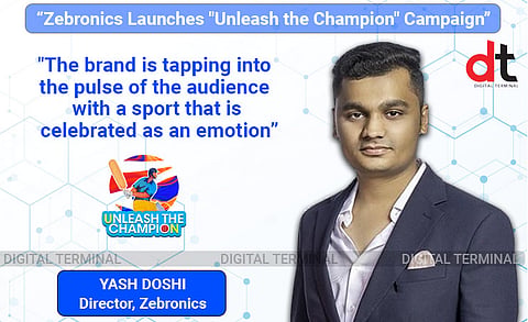 Zebronics Launches ‘Unleash the Champion’ Featuring Indian Cricket Stars