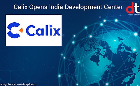 Calix Inaugurates its India Development Center in Bengaluru