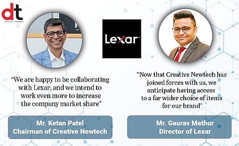 Lexar On boards Creative Newtech as its Distributor for India Market