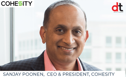 Cohesity Names Sanjay Poonen as CEO and President