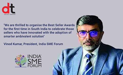 India SME Forum Announced to Honor Best Smart Store Sellers in South India