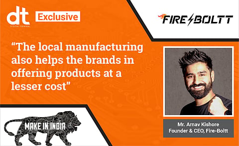“We Have Already Aligned Our Vision in Line with The ‘Make In India’ Campaign”