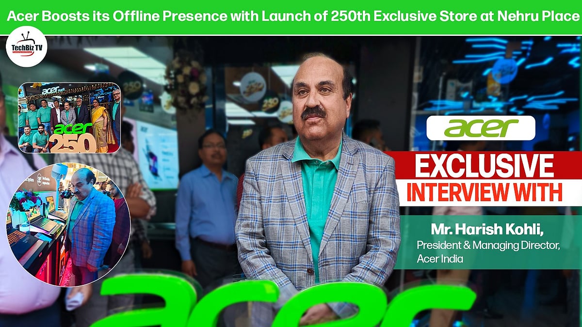 Exclusive Chat with Harish Kohli, President & MD, Acer India at 250th ...