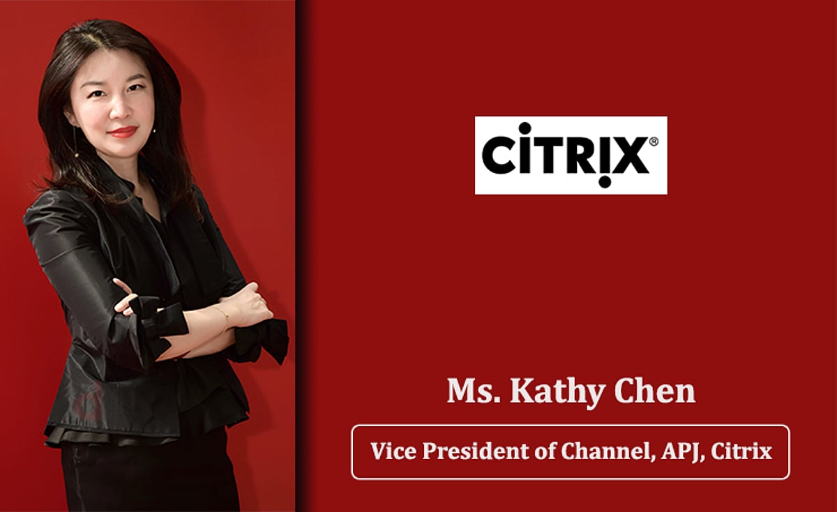 Citrix India Citrix VP Citrix Partner Kathy Chen Strategic Channel citrix-india-citrix-vp-citrix-partner-kathy-chen-strategic-channel