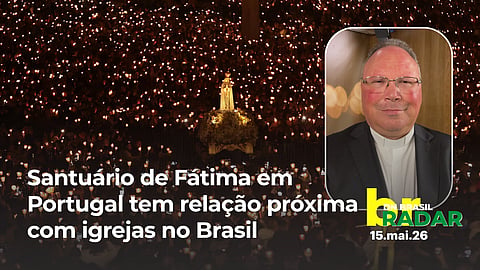 Santuário de Fátima, em Portugal, mantém relação próxima com igrejas e ações no Brasil