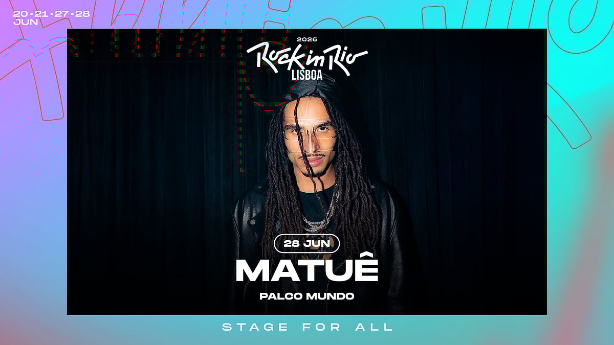 Matuê, Dennis, Filipe Ret and Irina Barros are the new confirmations for Rock in Rio Lisboa