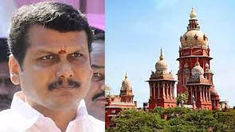 (L-R) Senthil Balaji; Madras High Court