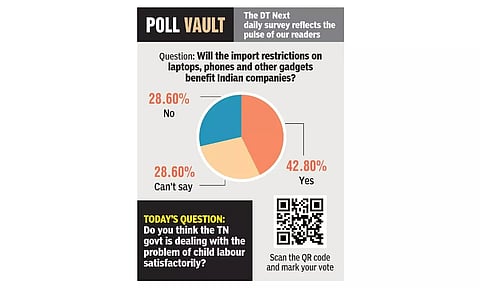 Will the import restrictions on laptops and other gadgets benefit Indian companies?