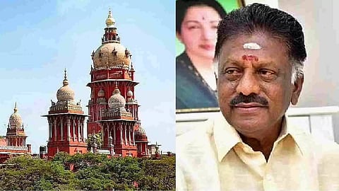 (L-R) Madras High Court; AIADMK leader O Panneerselvam